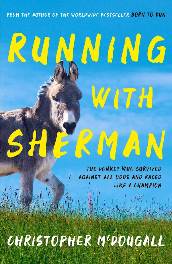 Christopher McDougall – Running with Sherman