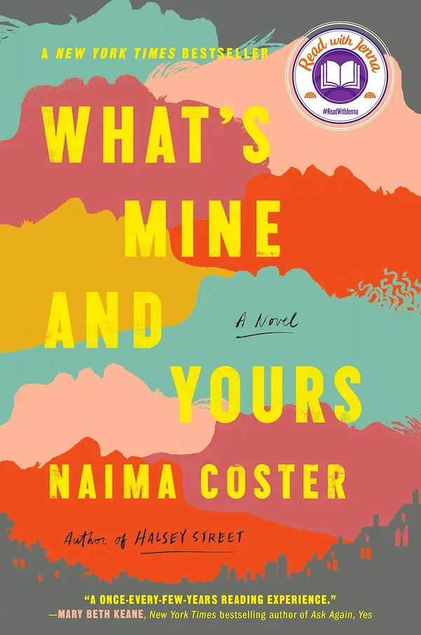 Naima Coster – What’s Mine and Yours
